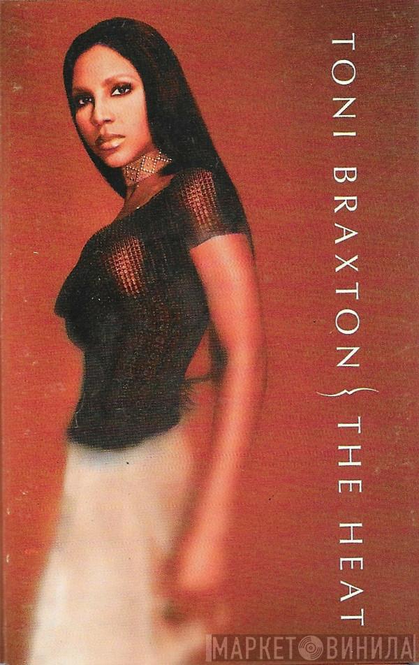 Toni Braxton  - The Heat