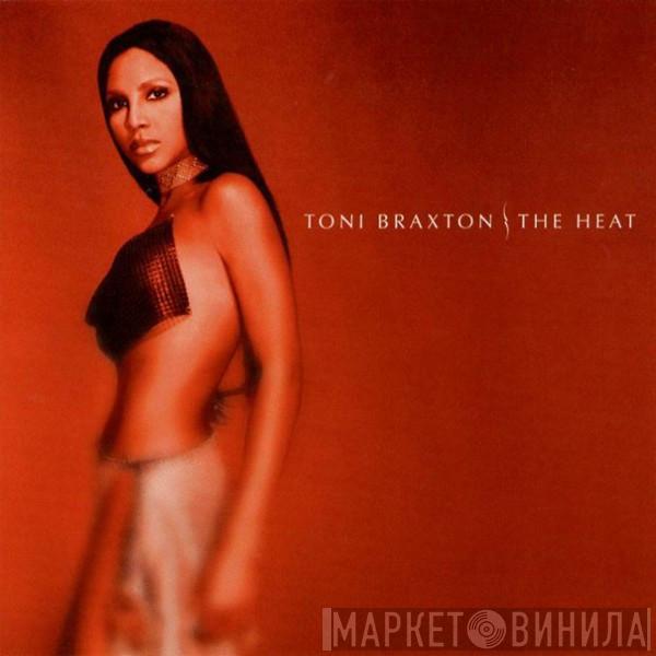Toni Braxton - The Heat