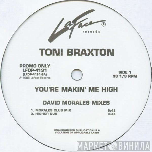 Toni Braxton - You're Makin' Me High