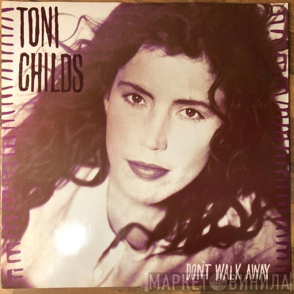 Toni Childs - Don't Walk Away