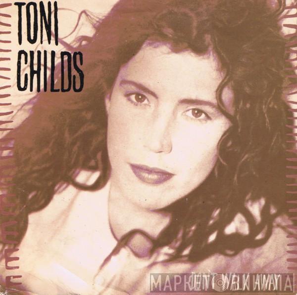 Toni Childs - Don't Walk Away