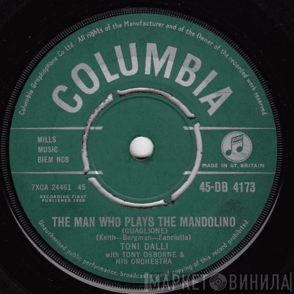 Toni Dalli - The Man Who Plays The Mandolino (Guaglione) / Catari, Catari (Core'ngrato-Calling For You)