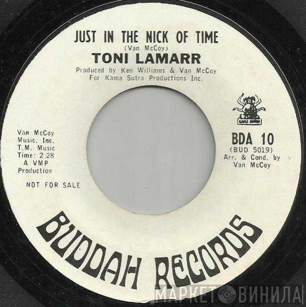 Toni Lamarr - Just In The Nick Of Time / It's Too Late