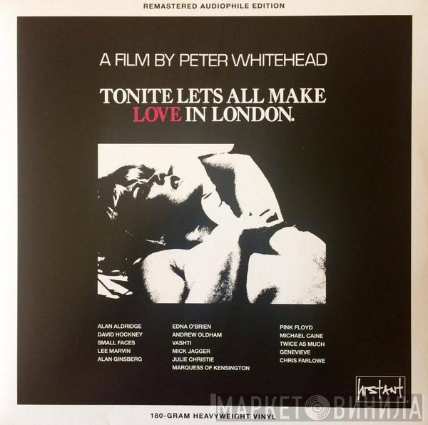  - Tonite Let's All Make Love In London