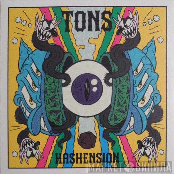 Tons - Hashension
