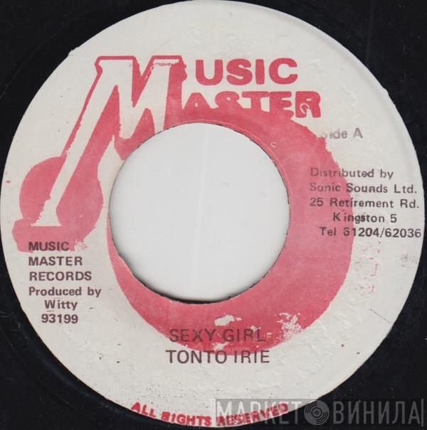 Tonto Irie - Sexy Girl
