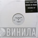 Tony! Toni! Toné! - House Of Music