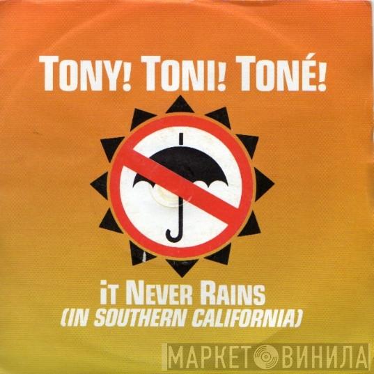 Tony! Toni! Toné! - It Never Rains (In Southern California)