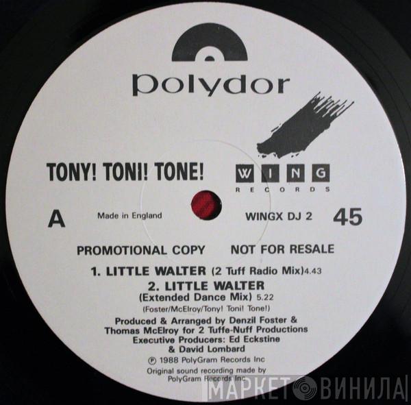 Tony! Toni! Toné! - Little Walter