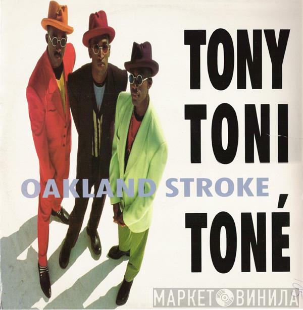 Tony! Toni! Toné! - Oakland Stroke