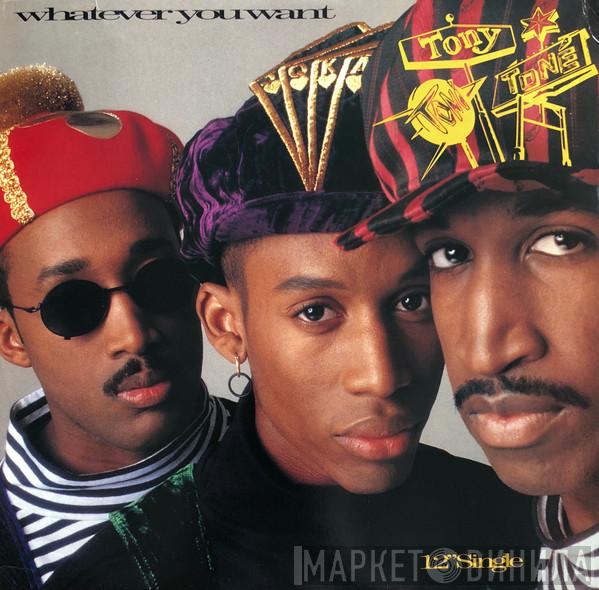 Tony! Toni! Toné! - Whatever You Want / Feels Good