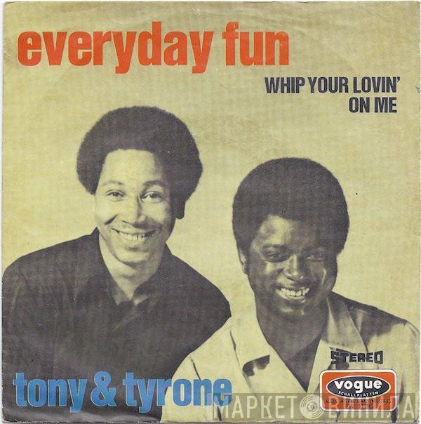 Tony & Tyrone - Everyday Fun