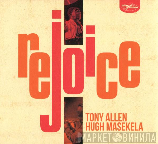 Tony Allen, Hugh Masekela - Rejoice