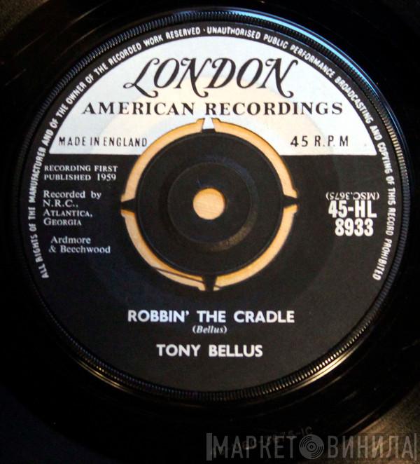 Tony Bellus - Robbin' The Cradle