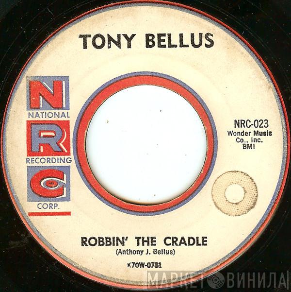  Tony Bellus  - Robbin' The Cradle