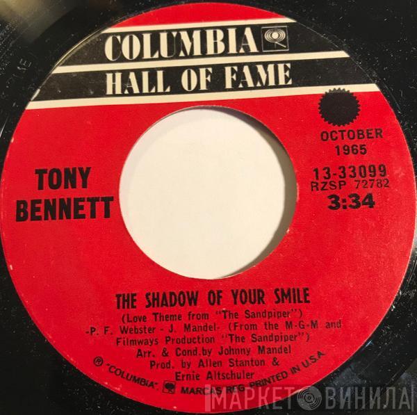  Tony Bennett  - The Shadow Of Your Smile / Who Can I Turn To (When Nobody Needs Me)