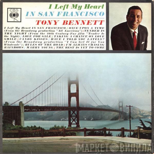 Tony Bennett - I Left My Heart In San Francisco