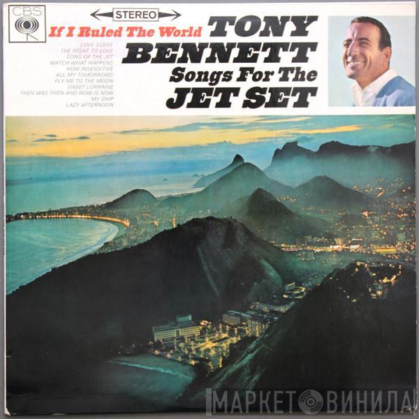 Tony Bennett - If I Ruled The World - Songs For The Jet Set