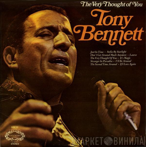 Tony Bennett - The Very Thought Of You