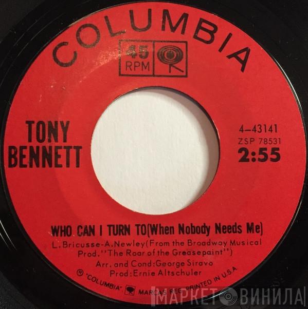 Tony Bennett - Who Can I Turn To (When Nobody Needs Me) / Waltz For Debby
