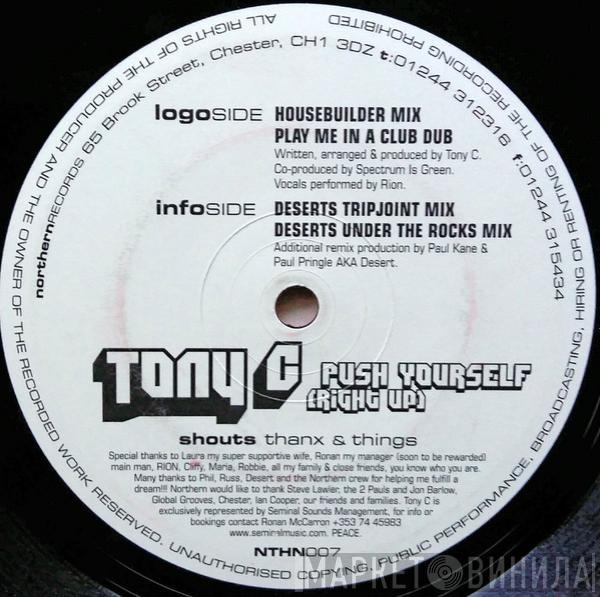 Tony C - Push Yourself (Right Up)