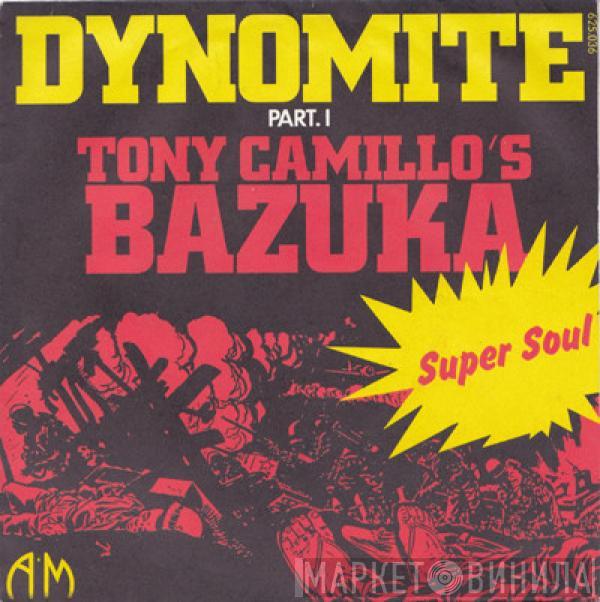 Tony Camillo's Bazuka - Dynomite - Part I