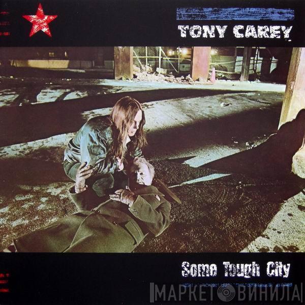 Tony Carey - Some Tough City