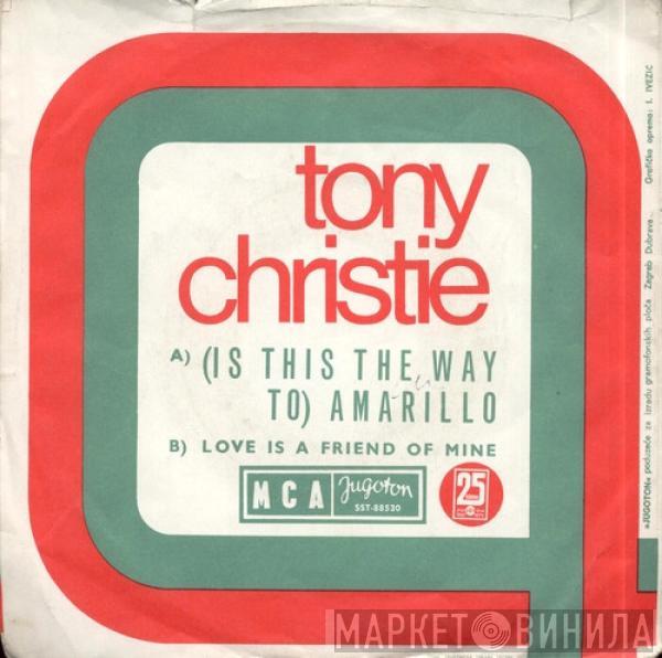 Tony Christie - (Is This The Way To) Amarillo