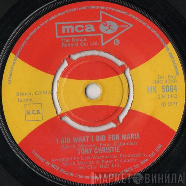 Tony Christie - I Did What I Did For Maria