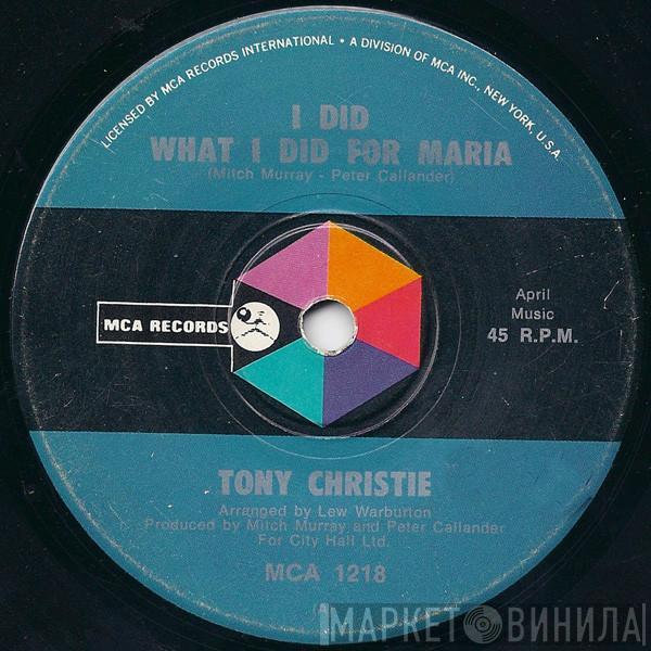  Tony Christie  - I Did What I Did For Maria