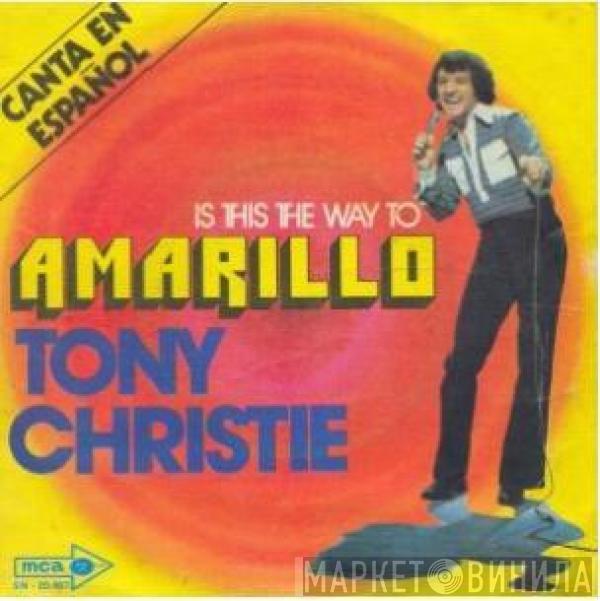 Tony Christie - Is This The Way To Amarillo - Canta En Español