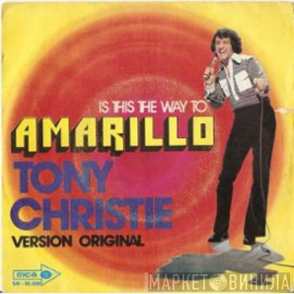 Tony Christie - Is This The Way To Amarillo