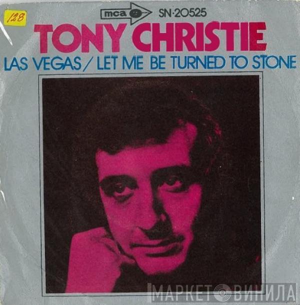 Tony Christie - Las Vegas / Let Me Be Turned To Stone