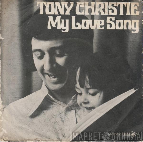 Tony Christie - My Love Song