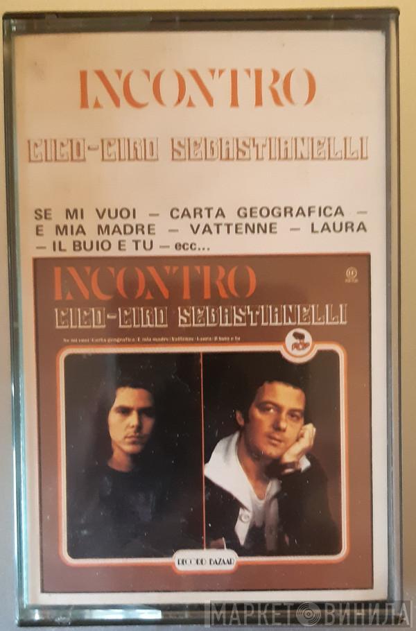 - Tony Cicco  Ciro Sebastianelli  - Incontro: Cico - Ciro Sebastianelli