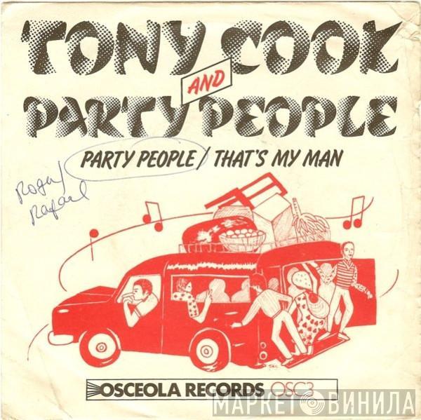  Tony Cook & The Party People  - Party People / That's My Man