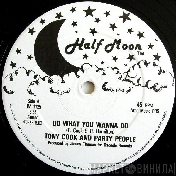 Tony Cook & The Party People - Do What You Wanna Do