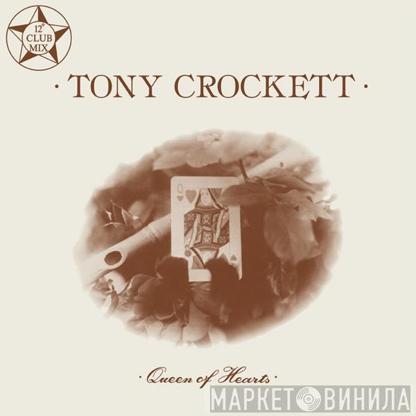 Tony Crockett - Queen Of Hearts