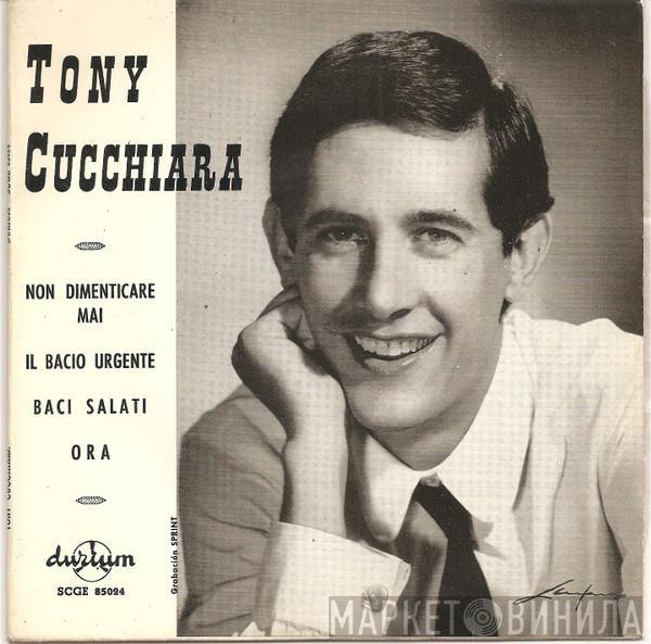 Tony Cucchiara - Non Dimenticare Mai