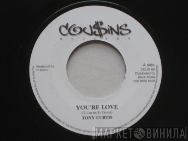Tony Curtis, Mafia & Fluxy - You're Love / Love Rhythm