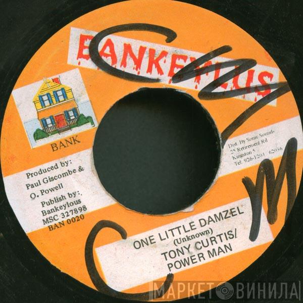 Tony Curtis, Powerman - One Little Damzel
