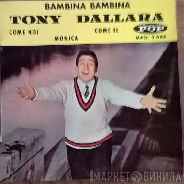 Tony Dallara - Bambina Bambina