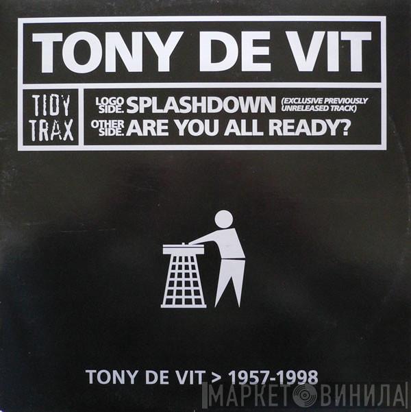Tony De Vit - Splashdown / Are You All Ready?