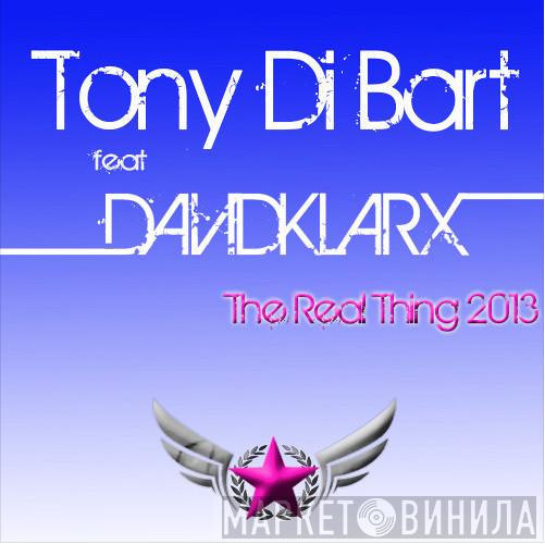  Tony Di Bart  - The Real Thing (David Klarx Remix)