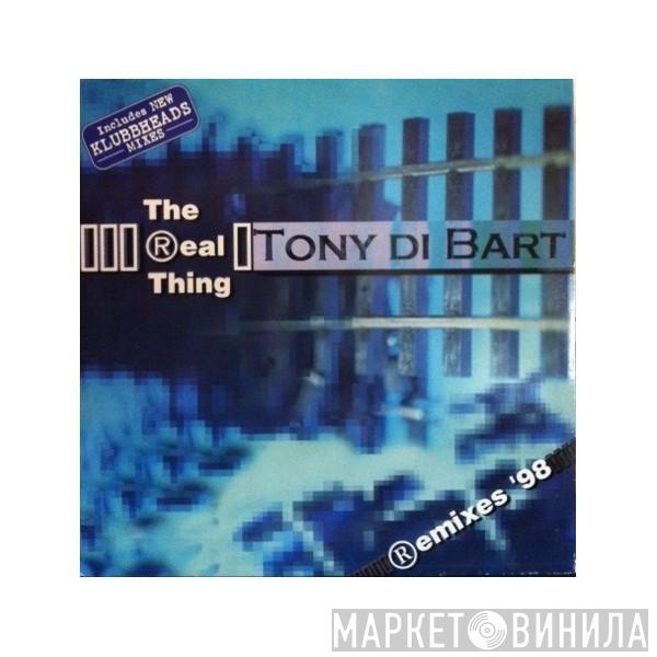 Tony Di Bart - The Real Thing (Remixes '98) 
