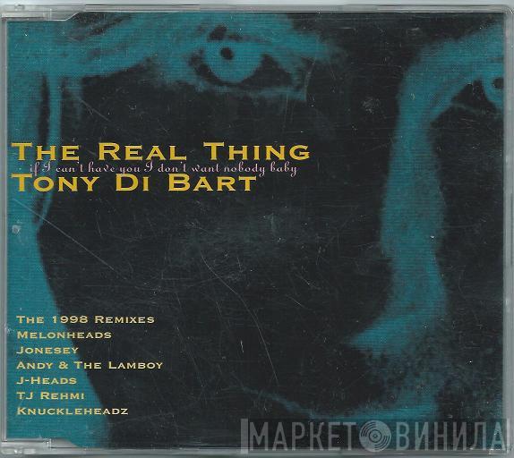  Tony Di Bart  - The Real Thing