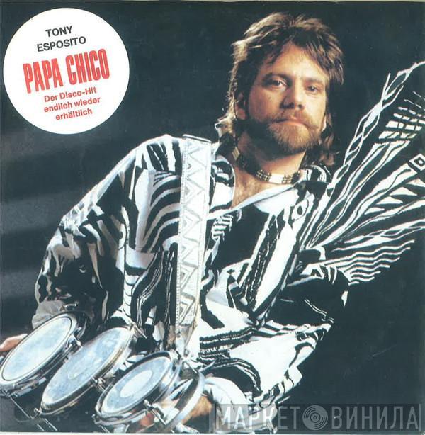  Tony Esposito  - Papa Chico