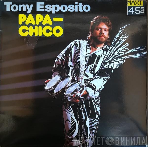 Tony Esposito - Papa Chico