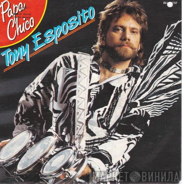 Tony Esposito - Papa Chico