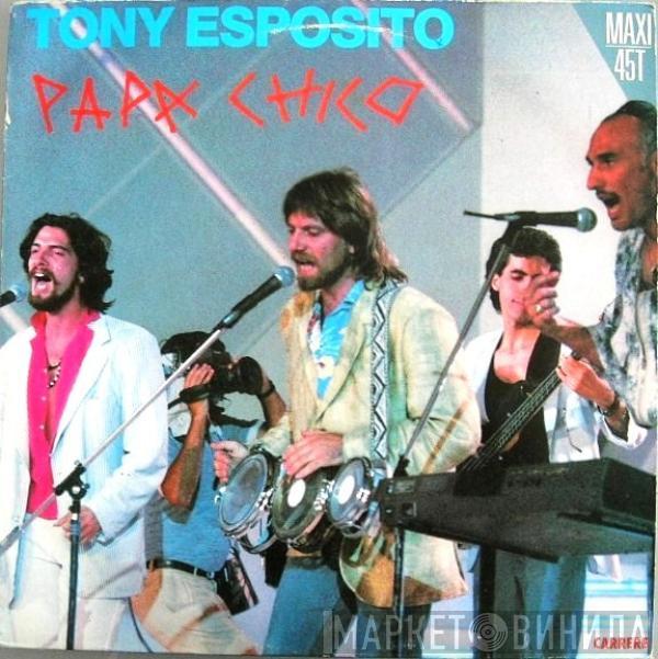  Tony Esposito  - Papa Chico